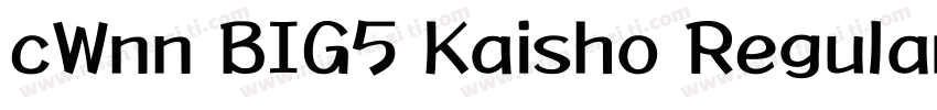 cWnn BIG5 Kaisho Regular字体转换